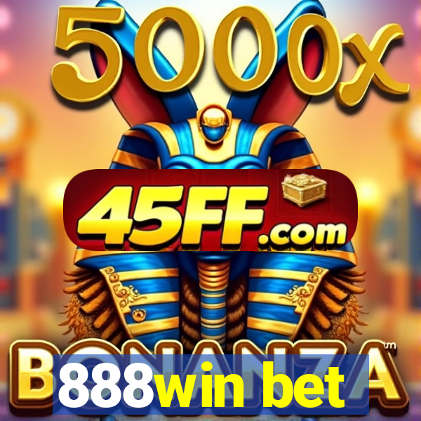 888win bet